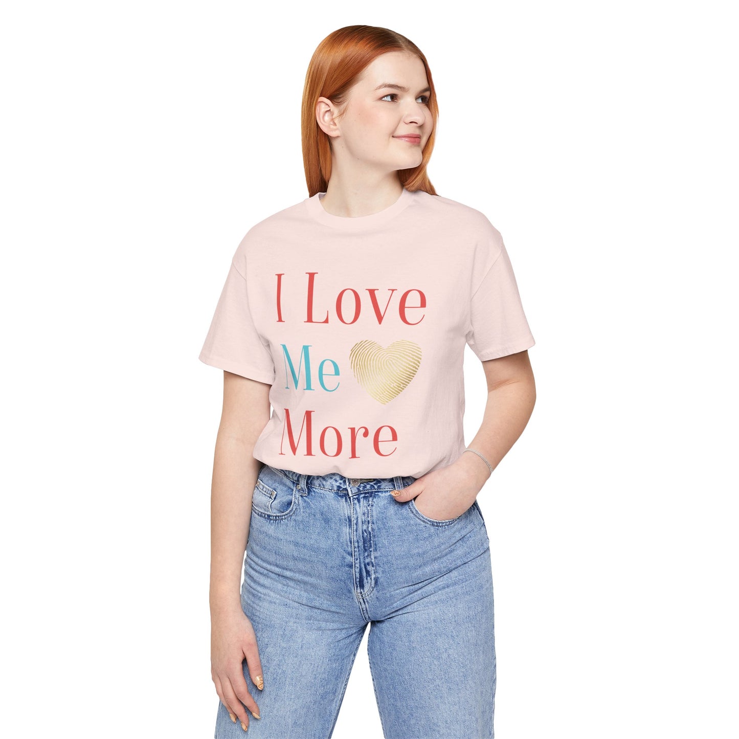 I Love Me More Unisex Jersey Short Sleeve Tee